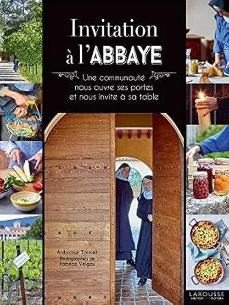 Invitation à l’Abbaye : récit illustré
