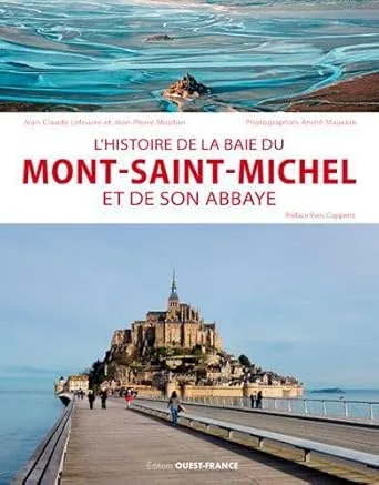 Histoire Baie Mont-Saint-Michel (Illustré)