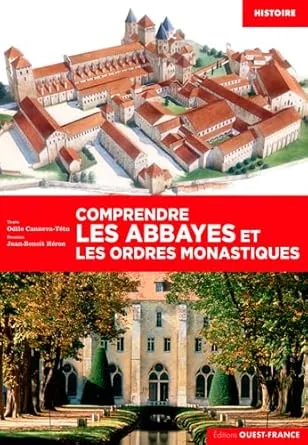Abbayes et ordres monastiques : Grand livre