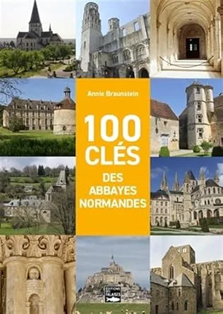 Clés des Abbayes Normandes : Grand Livre