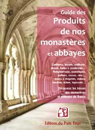 Trésors Monastères & Abbayes de France
