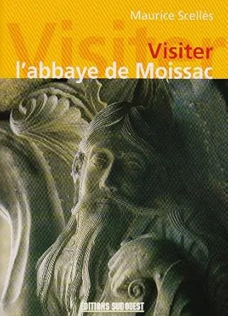 Guide Abbaye Moissac (édition 2000)